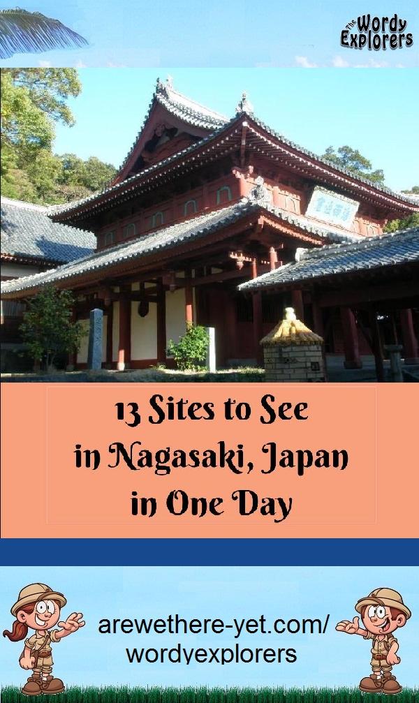 13 Sites to See in Nagasaki in One Day