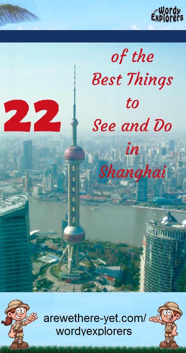 22 of the Best Things to See and Do in Shanghai