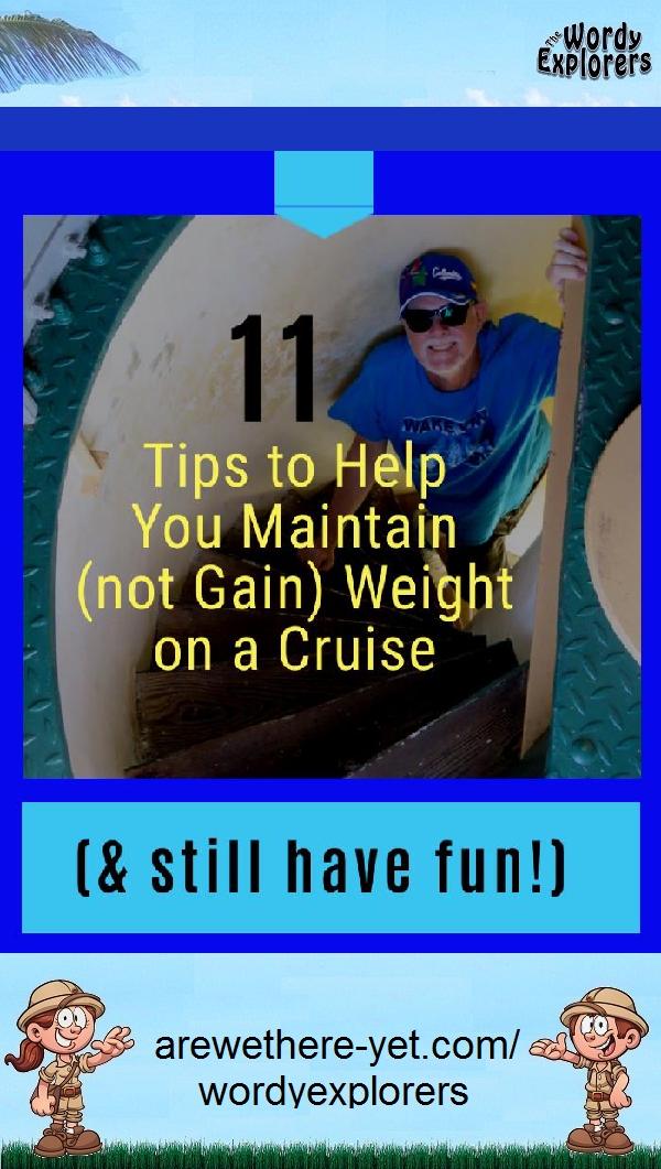 11 Tips to Help You Maintain (not Gain) Weight on a Cruise (and Still Have Fun!)