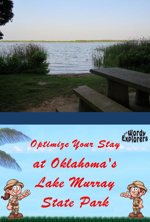 Optimize Your Stay at Oklahoma's Lake Murray State Park