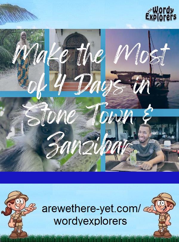 Make the Most of 4 Days in Stone Town and Zanzibar
