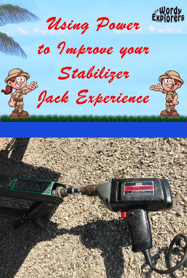 Using Power to Improve your Stabilizer Jack Experience