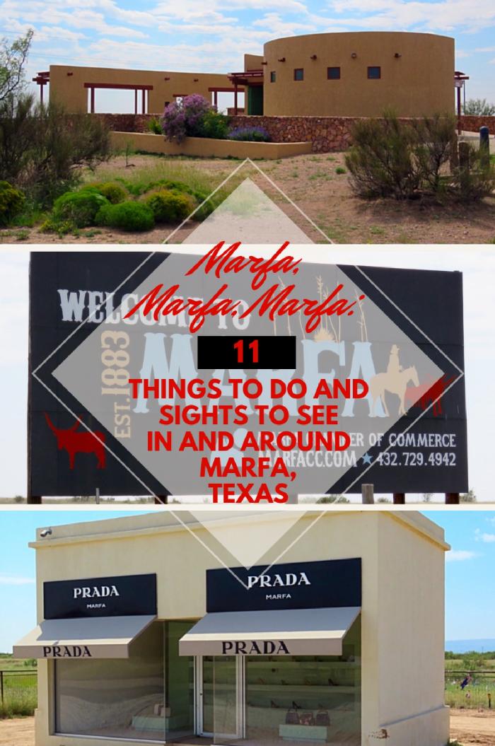 Marfa, Marfa, Marfa:  11 Things to Do and Sights to See in and around Marfa, Texas