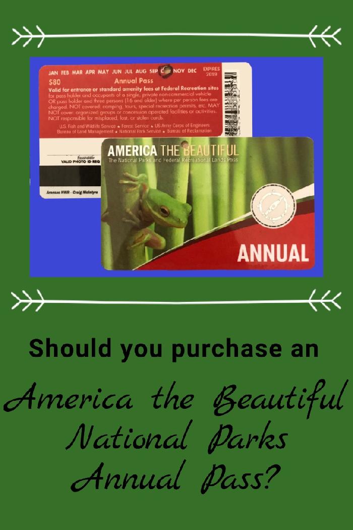 Should You Purchase an America the Beautiful National Parks Annual Pass?