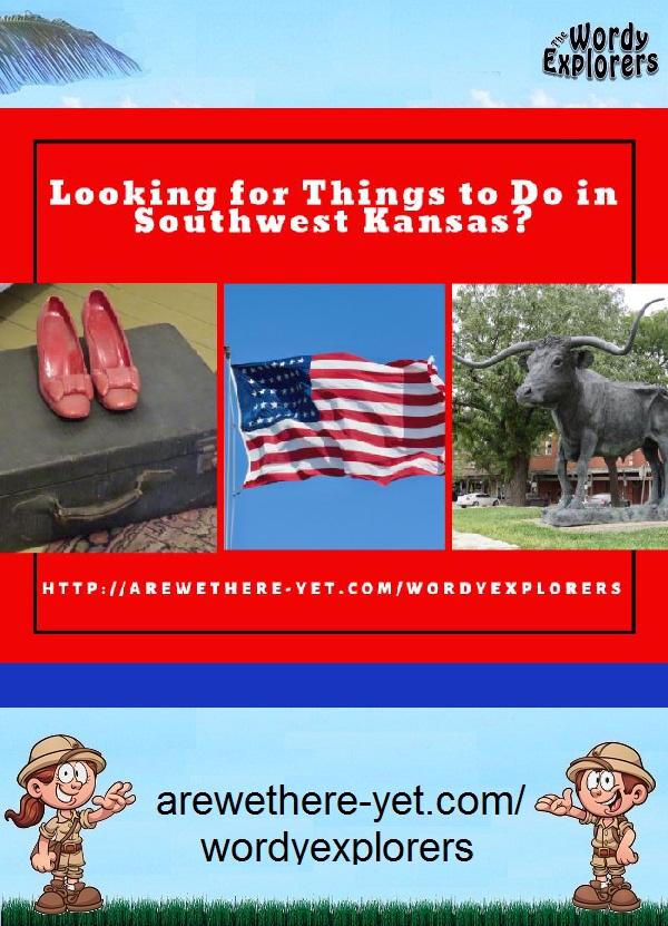 Looking for Things to Do in Southwest Kansas?