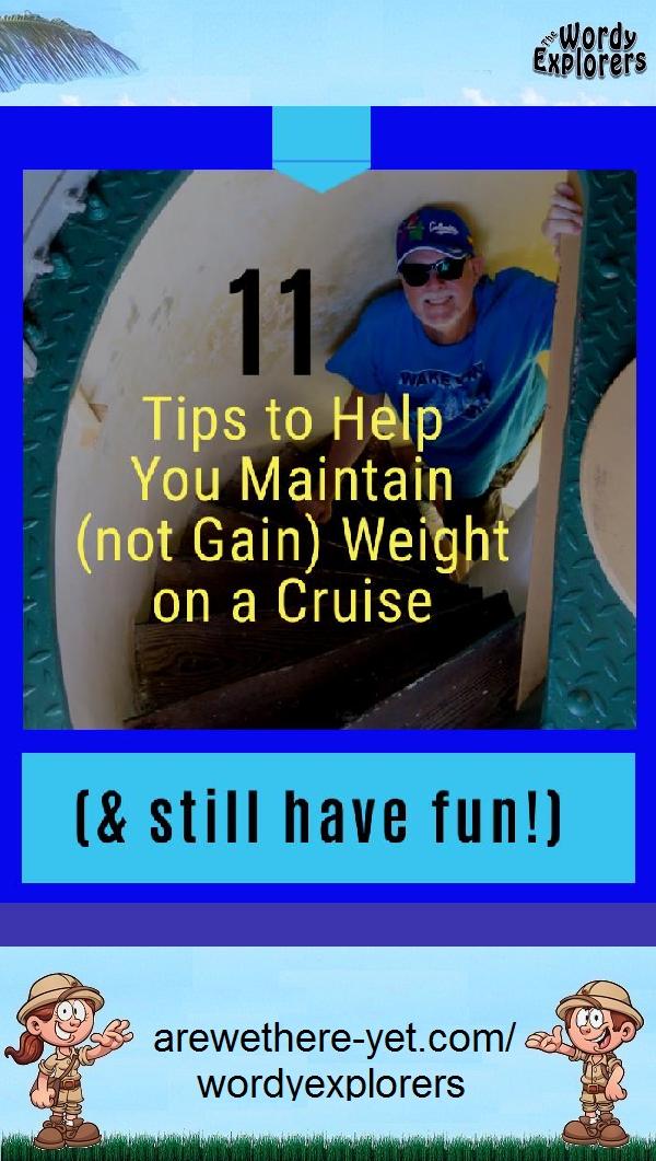11 Tips to Help You Maintain (not Gain) Weight on a Cruise (and Still Have Fun!)
