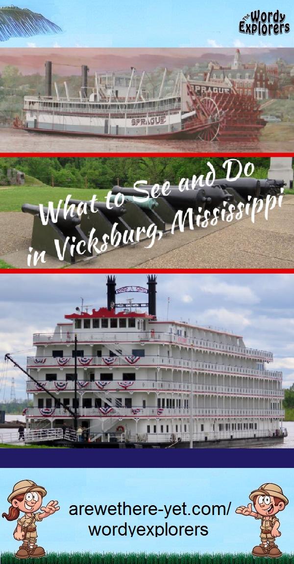 What to See and Do in Vicksburg, Mississippi