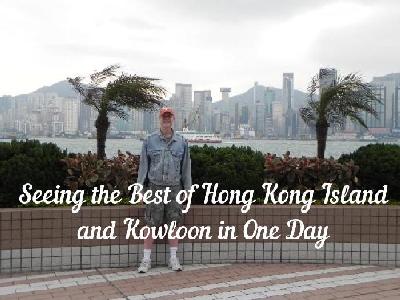 Seeing the Best of Hong Kong Island and Kowloon in One Day