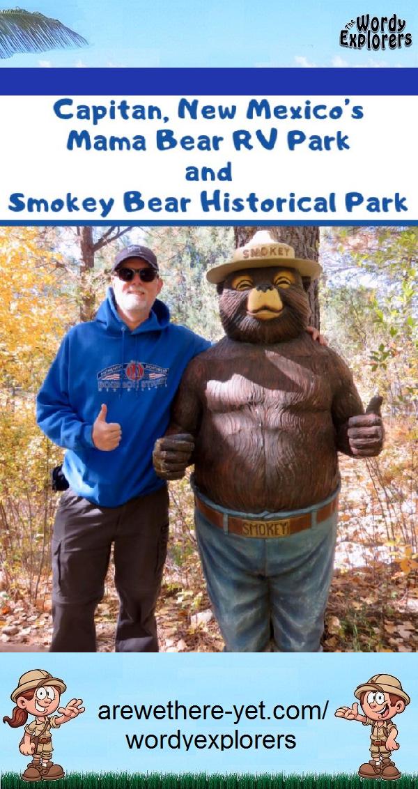 Capitan, New Mexico's Mama Bear RV Park and Smokey Bear Historical Park
