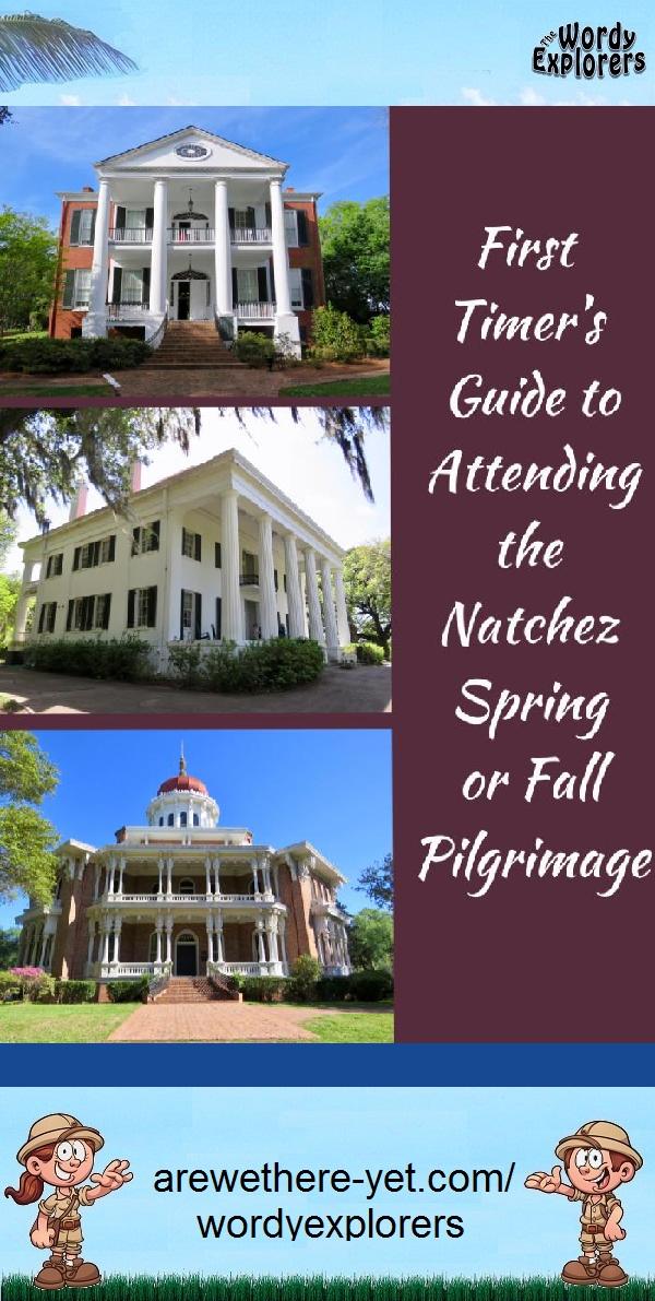 First Timer's Guide to Attending the Natchez Spring or Fall Pilgrimage