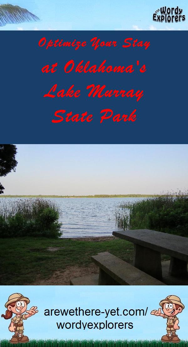 Optimize Your Stay at Oklahoma's Lake Murray State Park