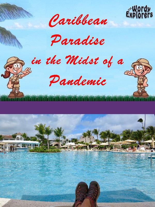 Caribbean Paradise in the Midst of a Pandemic