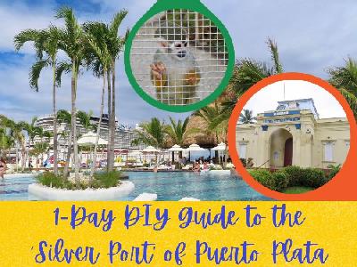 1-Day DIY Guide to the 'Silver Port' of Puerto Plata