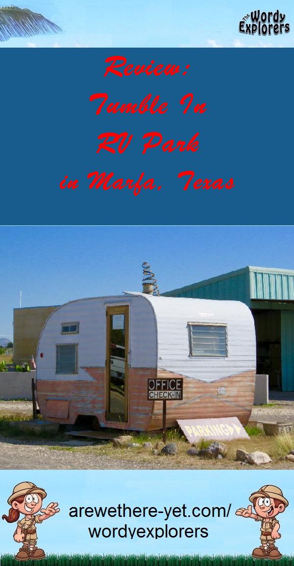 Review:  Tumble In RV Park in Marfa, Texas