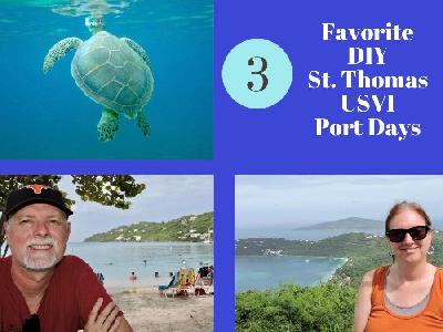 3 Favorite DIY St. Thomas, USVI Port Days