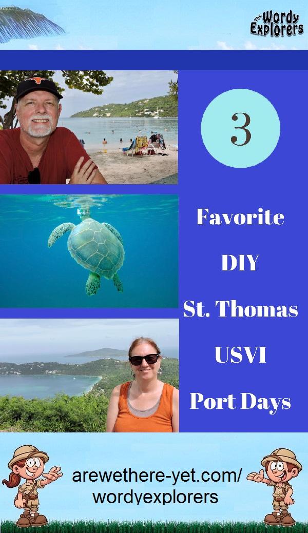 3 Favorite DIY St. Thomas, USVI Port Days