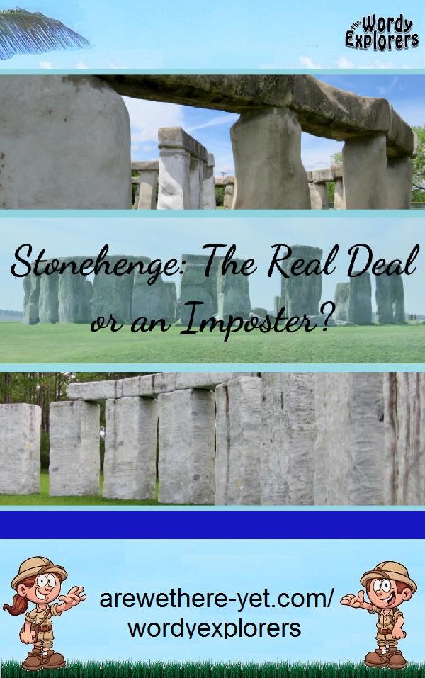 Stonehenge: The Real Deal or an Imposter?